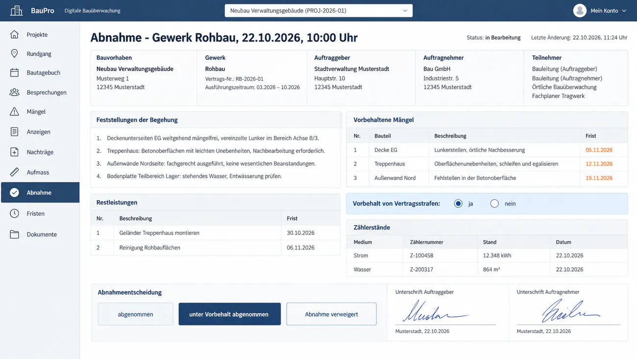Maske: Abnahmeprotokoll mit vorbehaltenen Mängeln und Unterschrift vor Ort