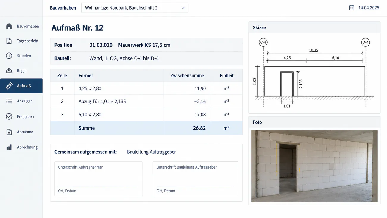 Maske: Aufmaß mit Position, Maßketten, Abzügen, Skizze und Foto in einer Zeile