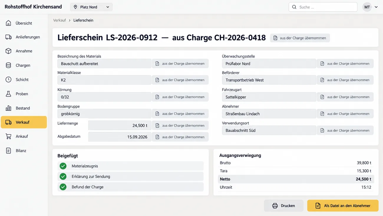Maske: Lieferschein aus der Charge mit vorbelegter Materialklasse, Körnung, Menge, Abgabedatum, Überwachungsstelle und den beigefügten Nachweisen