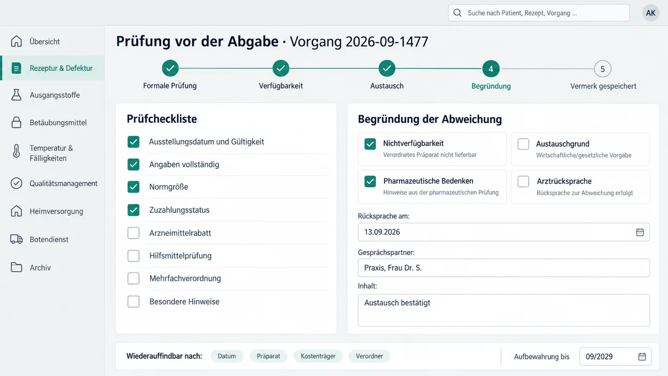 Maske: geführte Prüfung vor der Abgabe mit Schrittleiste von der formalen Prüfung bis zum gespeicherten Vermerk, der Prüfcheckliste, der Begründung der Abweichung mit Nichtverfügbarkeit, pharmazeutischen Bedenken und Rücksprache sowie den Suchmerkmalen und der Aufbewahrungsfrist