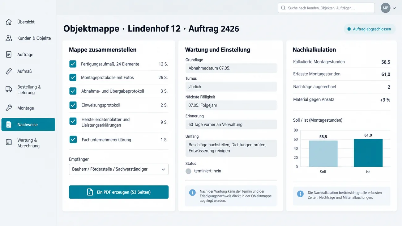 Maske: Objektmappe mit Auswahl der Nachweise vom Fertigungsaufmaß bis zur Fachunternehmererklärung als ein PDF, dem Wartungsturnus ab Abnahmedatum und der Nachkalkulation mit Soll-Ist-Vergleich der Montagestunden