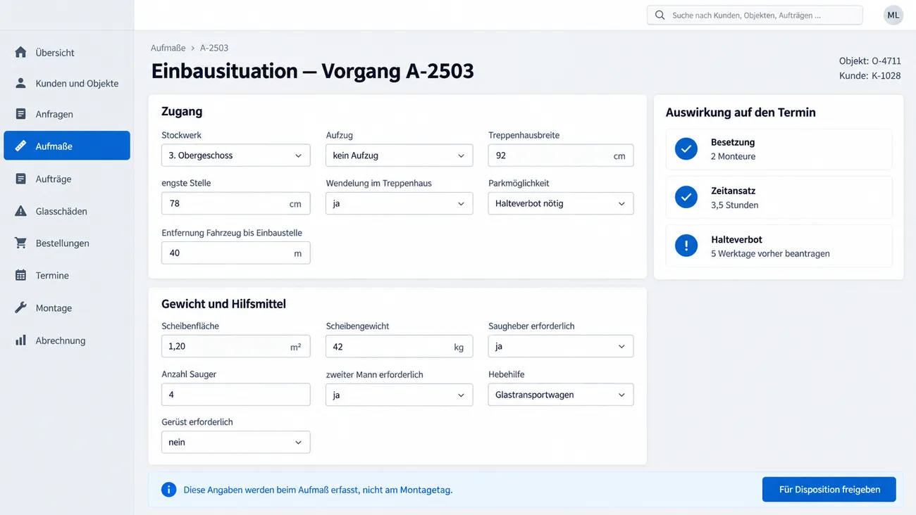 Maske: Einbausituation mit Stockwerk, Aufzug, Treppenhausbreite, engster Stelle und Parkmöglichkeit, Scheibengewicht, Saugheber, zweitem Mann und Hebehilfe sowie der Karte zur Auswirkung auf Besetzung, Zeitansatz und Halteverbot