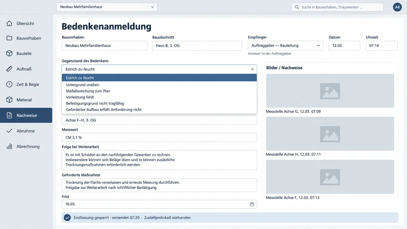 Maske: Bedenkenanmeldung mit Empfänger beim Auftraggeber, Auswahlliste zum Gegenstand des Bedenkens, Messwert, Folge bei Weiterarbeit, geforderter Maßnahme und Frist, daneben Bildfelder der Messstellen und der Versandvermerk mit Zustellprotokoll