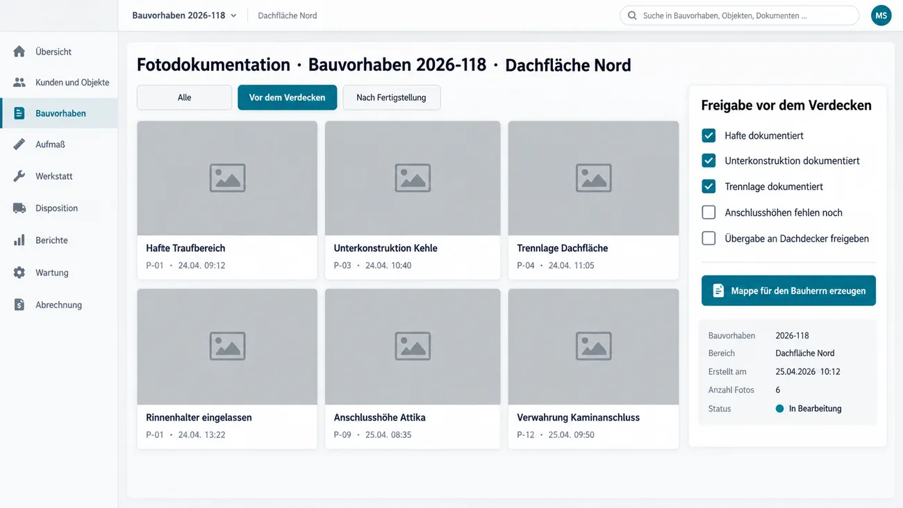 Maske: Fotodokumentation vor dem Verdecken mit sechs Aufnahmen von den Haften bis zum Kaminanschluss je mit Position und Uhrzeit, daneben die Freigabeprüfung mit fehlenden Anschlusshöhen und die Schaltfläche für die Bauherrenmappe