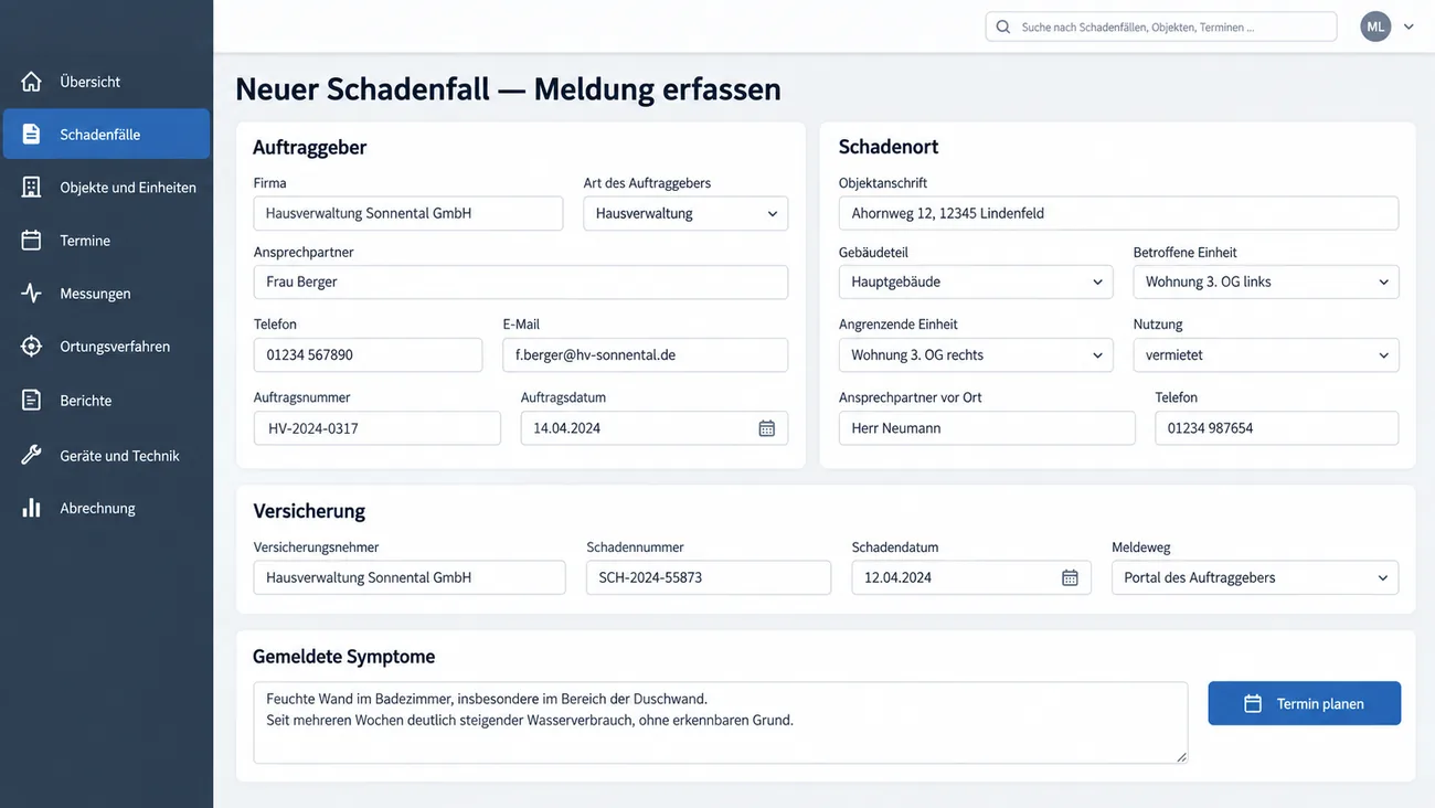Maske: Neuer Schadenfall mit getrennten Feldgruppen für Auftraggeber und Schadenort samt betroffener und angrenzender Einheit, der Zeile für Versicherungsnehmer, Schadennummer und Meldeweg und den gemeldeten Symptomen