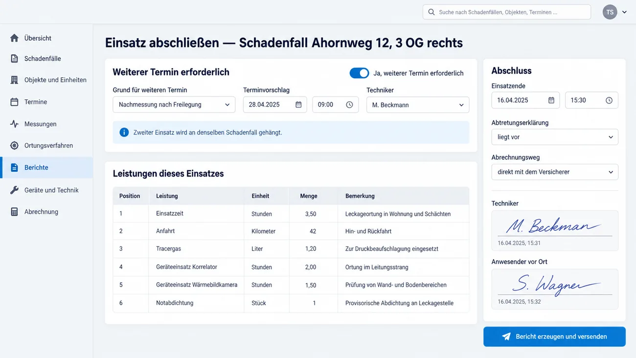 Maske: Einsatzabschluss mit Grund und Terminvorschlag für den weiteren Einsatz am selben Schadenfall, der Leistungstabelle aus Einsatzzeit, Anfahrt, Tracergas und Geräteeinsatz sowie Abtretungserklärung, Abrechnungsweg und zwei Unterschriften