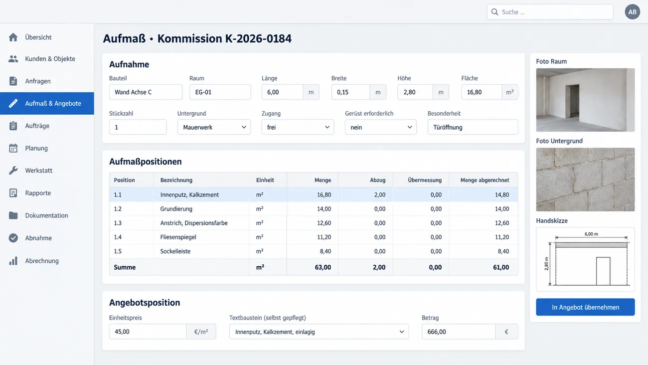 Maske: Aufmaß vor Ort mit Bauteil, Raum, Maßen, Untergrund und Zugang, der Tabelle der Aufmaßpositionen mit Abzug und Übermessung und der Übernahme in die Angebotsposition