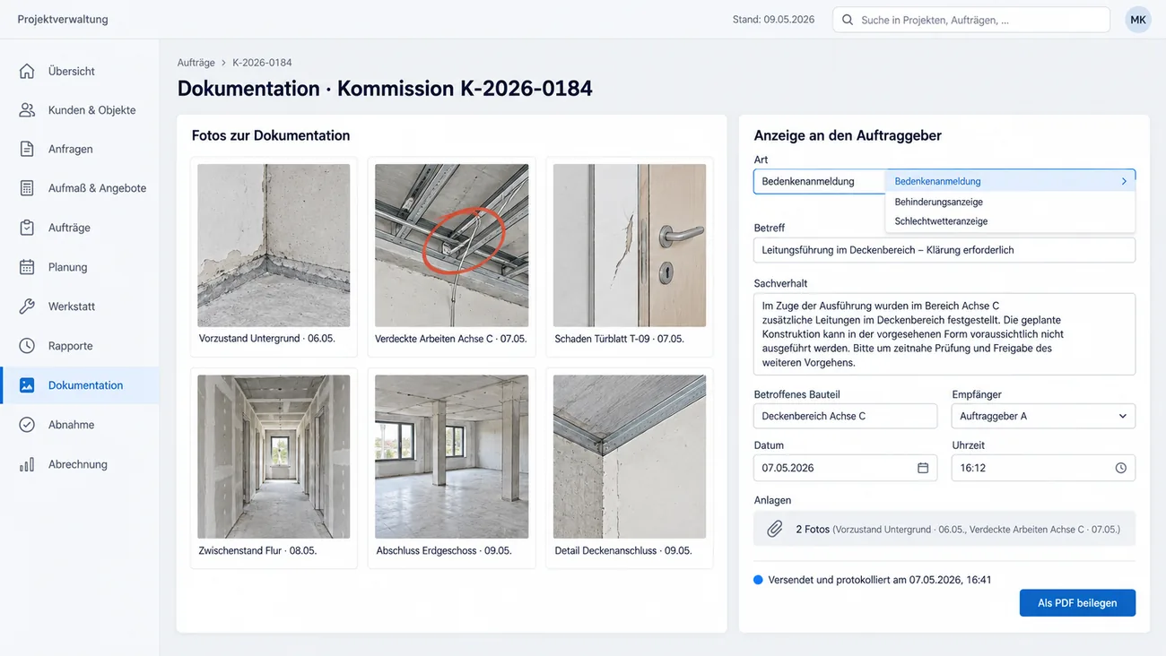 Maske: Dokumentation mit Fotos, die an Bauteil und Datum hängen, und der Anzeige an den Auftraggeber als Bedenkenanmeldung, Behinderungs- oder Schlechtwetteranzeige mit Versandvermerk