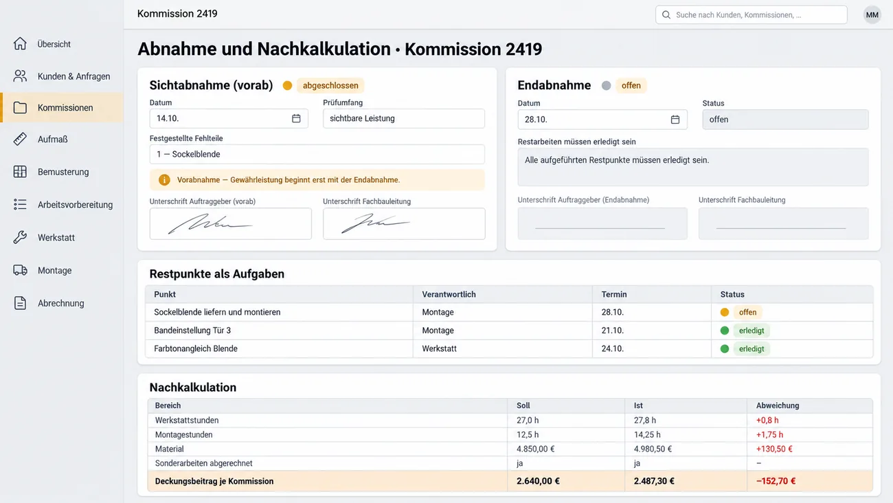 Maske: zwei getrennte Abnahmen, die Sichtabnahme vorab und die Endabnahme mit Beginn der Gewährleistung, dazu die Restpunkte als Aufgaben und die Nachkalkulation mit Werkstatt- und Montagestunden Soll gegen Ist