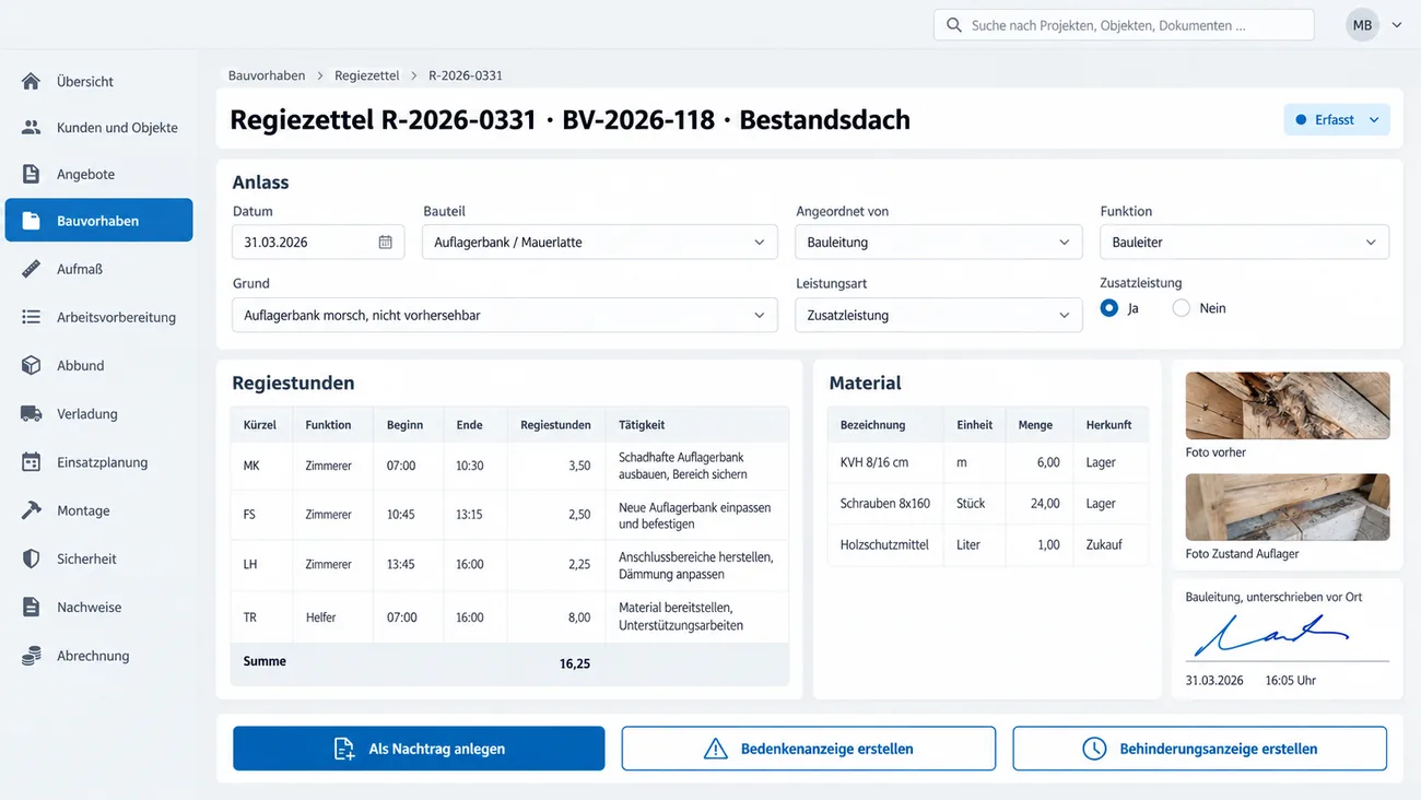 Maske: Regiezettel für ein Bestandsdach mit Anlass und Grund, Regiestunden je Mann, verbrauchtem Material, Fotos vom Zustand, der Unterschrift der Bauleitung vor Ort und den Folgeschritten Nachtrag, Bedenken- und Behinderungsanzeige