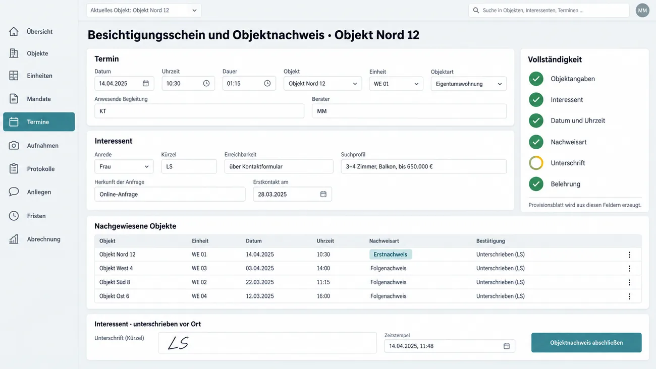 Maske: Besichtigungsschein und Objektnachweis mit Termin- und Interessentenangaben in Kürzeln, der Tabelle der nachgewiesenen Objekte samt Erstnachweis, der Vollständigkeitsprüfung als Grundlage des Provisionsblatts und der Unterschrift vor Ort mit Zeitstempel