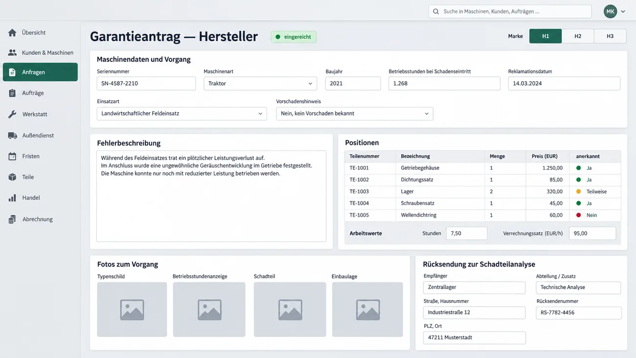 Maske: Garantieantrag an den Hersteller mit dem Status eingereicht und einer Auswahl zwischen drei neutralen Marken, den Maschinendaten Seriennummer, Traktor, Baujahr, Betriebsstunden bei Schadenseintritt, Reklamationsdatum, Einsatzart und Vorschadenshinweis, der Fehlerbeschreibung, fünf Positionen mit Teilenummer, Bezeichnung, Menge, Preis und anerkannt, den Arbeitswerten mit Stunden und Verrechnungssatz, vier Fotoplätzen für Typenschild, Betriebsstundenanzeige, Schadteil und Einbaulage und der Rücksendung zur Schadteilanalyse mit Rücksendenummer