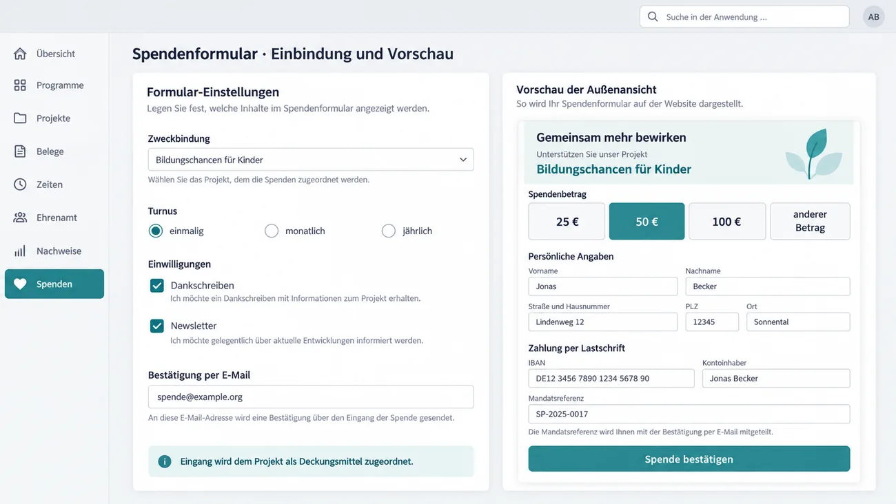 Maske: Spendenformular mit Einbindung und Vorschau, links die Einstellungen mit Zweckbindung auf ein Projekt, Turnus einmalig, monatlich oder jährlich, getrennten Einwilligungen für Dankschreiben und Newsletter, der Adresse für die Bestätigung per E-Mail und dem Hinweis Eingang wird dem Projekt als Deckungsmittel zugeordnet, rechts die Vorschau der Außenansicht mit vier großen Betragsflächen 25 €, 50 €, 100 € und anderer Betrag, persönlichen Angaben, Zahlung per Lastschrift mit IBAN, Kontoinhaber und Mandatsreferenz und der Schaltfläche Spende bestätigen