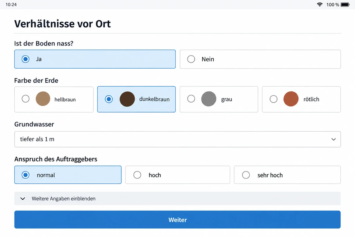 Tablet-Maske Verhältnisse vor Ort mit Auswahlfeldern zu nassem Boden, Farbe der Erde, Grundwasser und Anspruch des Auftraggebers