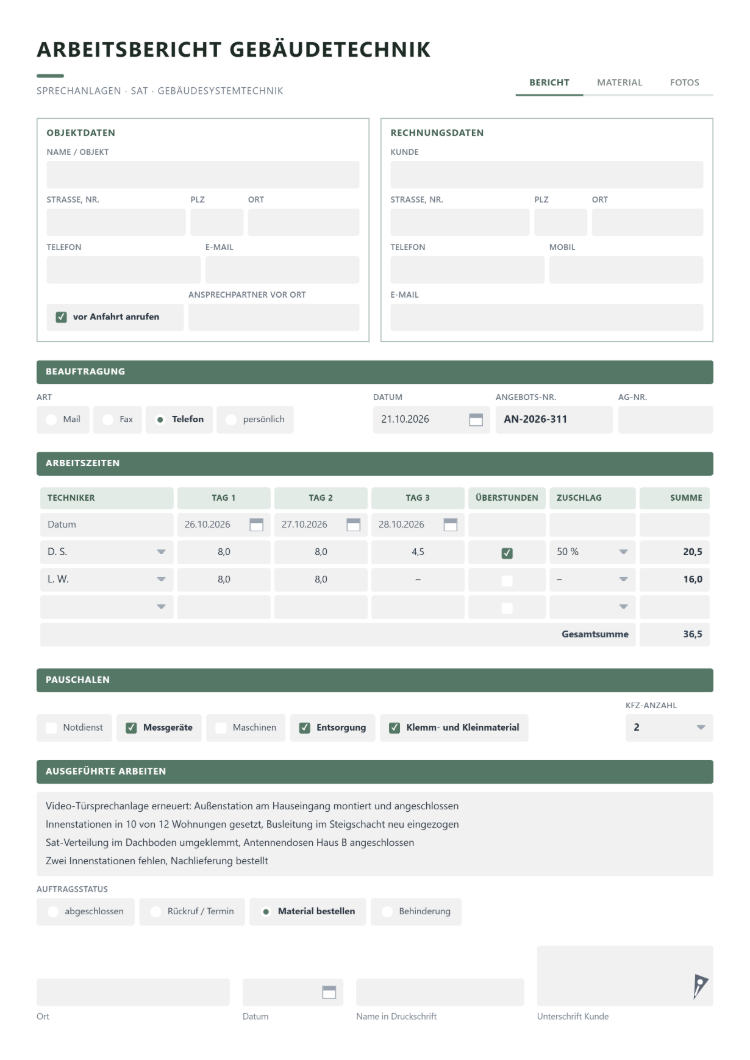 Arbeitsbericht Gebäudetechnik für Sprechanlagen und Sat mit den Reitern Bericht, Material und Fotos, Objekt- und Rechnungsdaten mit Haken vor Anfahrt anrufen, Beauftragung per Mail, Fax, Telefon oder persönlich mit Angebots-Nr., Arbeitszeiten der Techniker über drei Tage mit Überstunden, Zuschlag-Auswahl und Summen, Pauschalen mit Kfz-Anzahl, ausgeführten Arbeiten an der Video-Türsprechanlage und Auftragsstatus Material bestellen