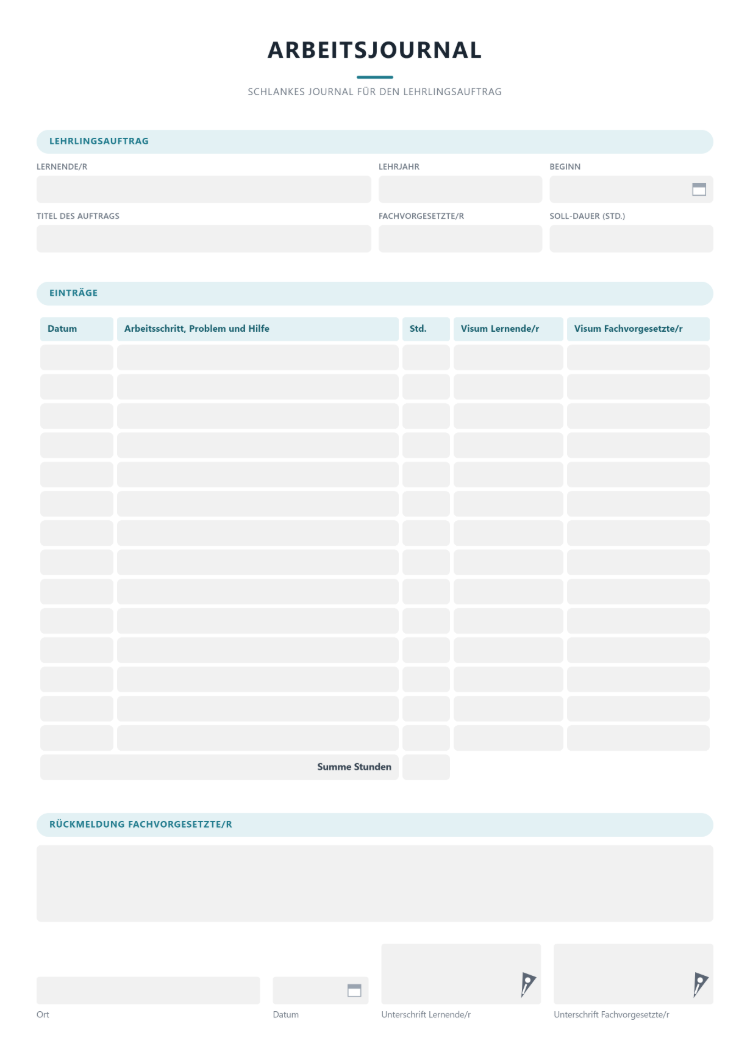 Schlankes Arbeitsjournal für den Lehrlingsauftrag mit Lehrjahr und Soll-Dauer, Einträgen zu Arbeitsschritt, Problem und Hilfe mit Stunden, je einer Visumspalte für Lernende und Fachvorgesetzte sowie Rückmeldung