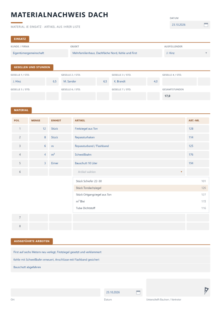 Materialnachweis Dach mit Kunde, Objekt und Ausfüllendem, Stunden für bis zu sieben Gesellen samt Gesamtstunden, Materialtabelle mit Menge, Einheit und Artikelnummer, aufgeklappter Artikelauswahl aus der eigenen Liste, ausgeführten Arbeiten und Unterschrift von Bauherr oder Vertreter