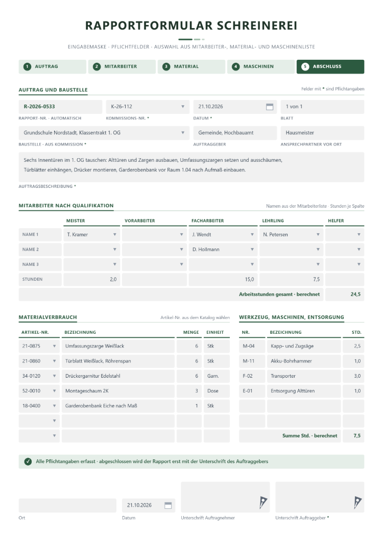 Rapportformular Schreinerei als Eingabemaske in fünf Schritten mit Auftrag und Baustelle, Mitarbeitern nach Qualifikation, berechneten Arbeitsstunden, Materialverbrauch mit Artikelnummer aus dem Katalog, Werkzeug, Maschinen und Entsorgung sowie Unterschriften